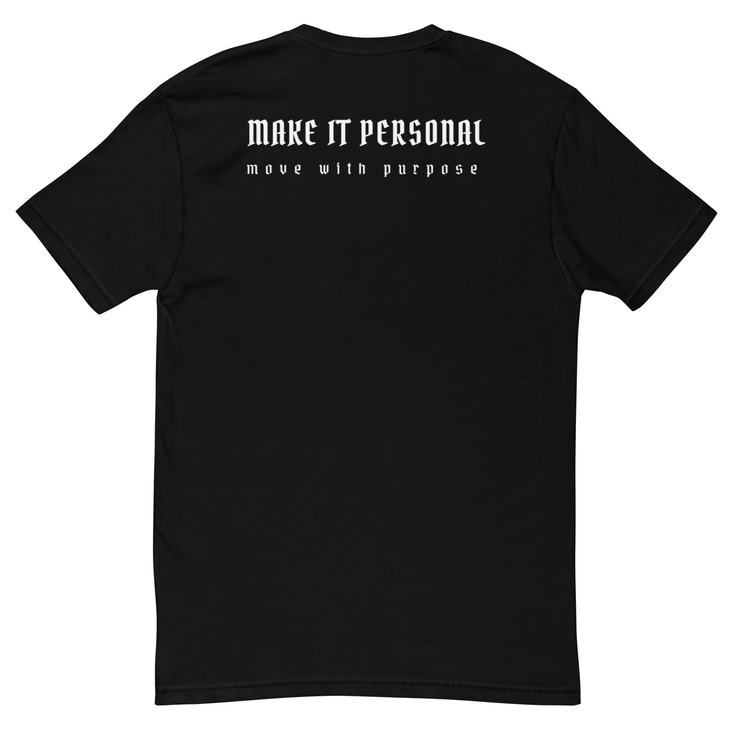 MAKE IT PERSONAL T SHIRT