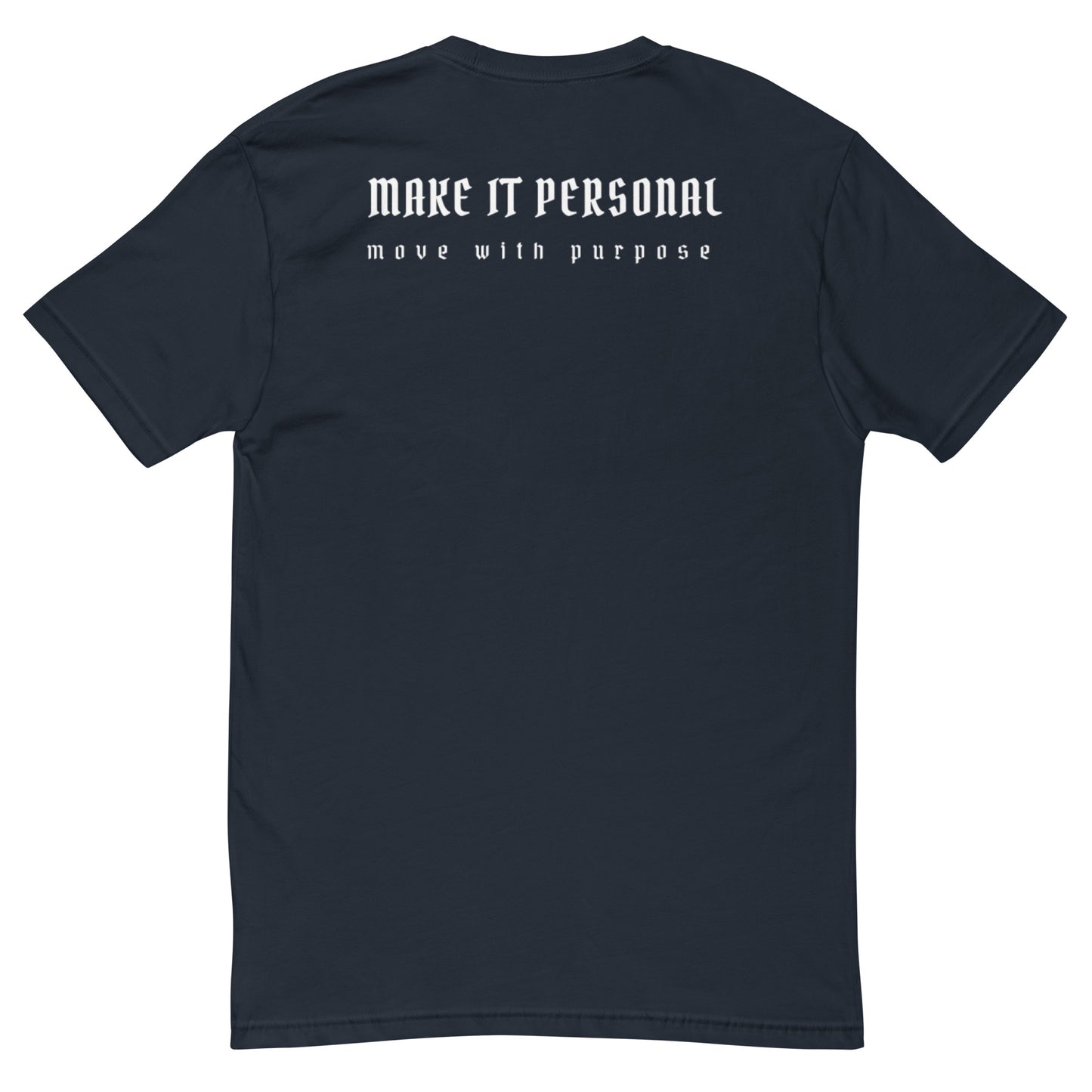 MAKE IT PERSONAL T SHIRT