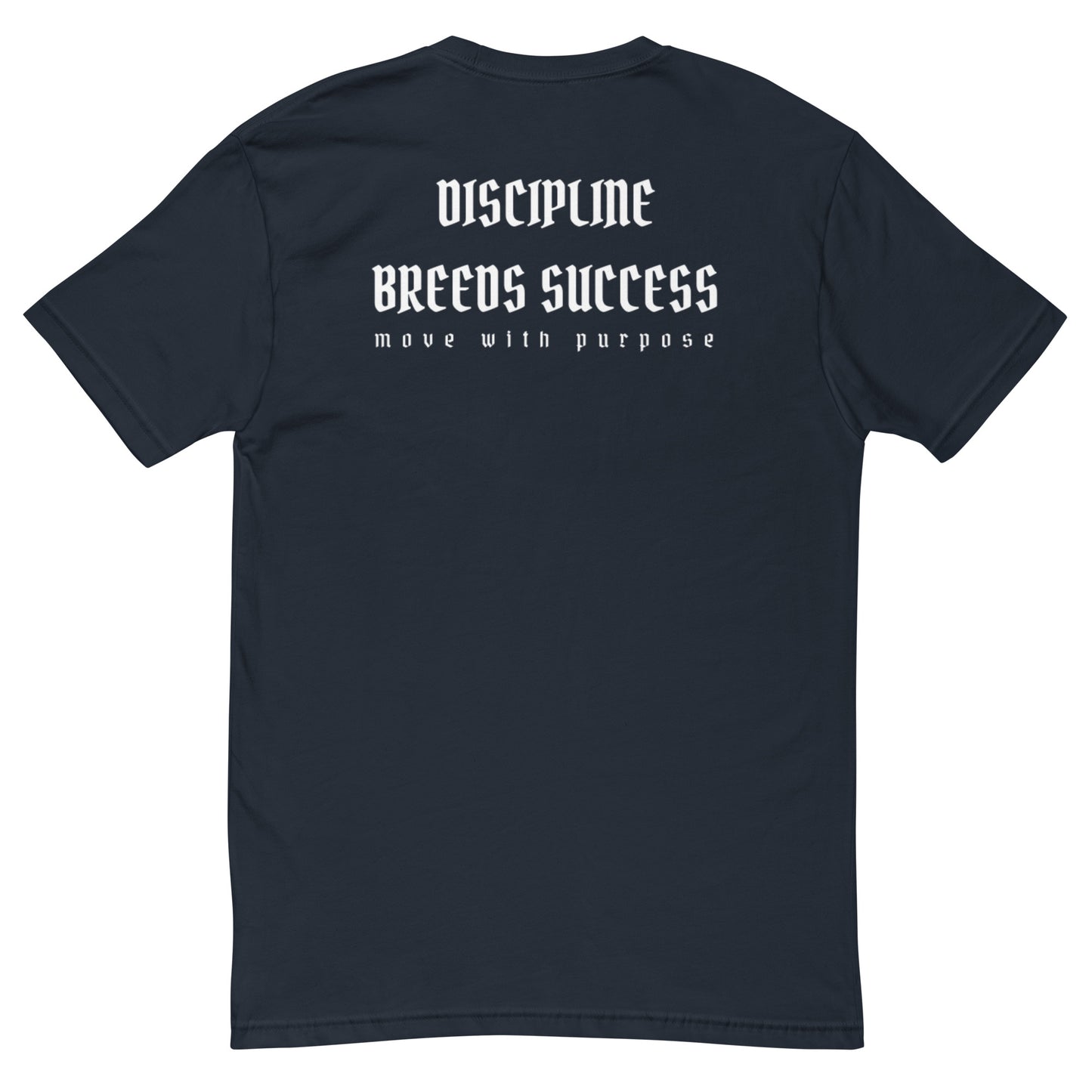 DISCIPLINE BREEDS SUCCESS T SHIRT